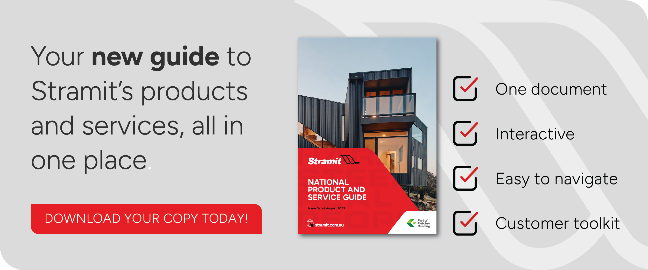Your new guide to Stramit's products and services, all in one place. Download your copy, today! 

One document, interactive and easy to navigate